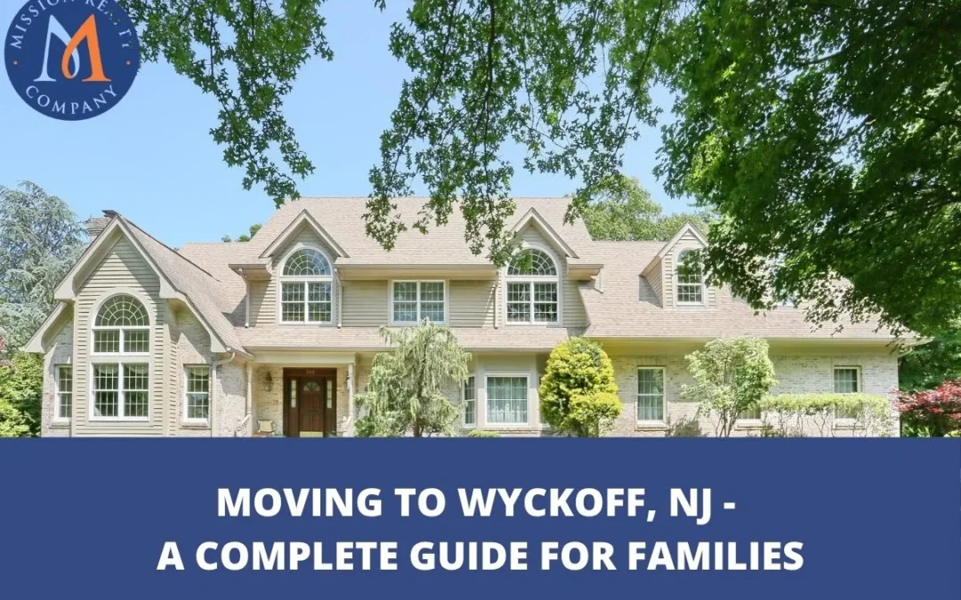 Moving to Wyckoff, NJ: A Complete Guide for Families 